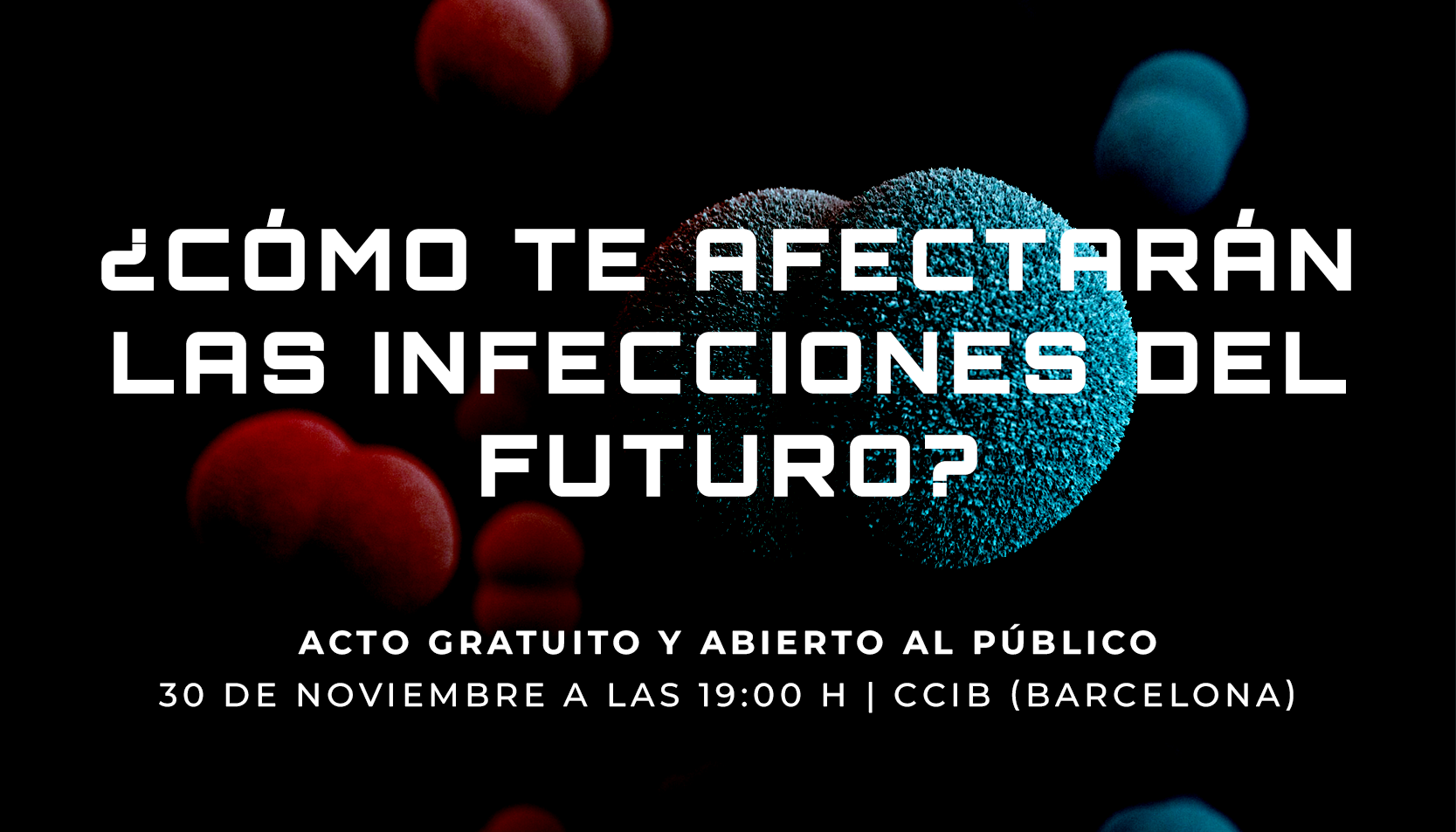 ¿Cómo te afectarán las infecciones del futuro?